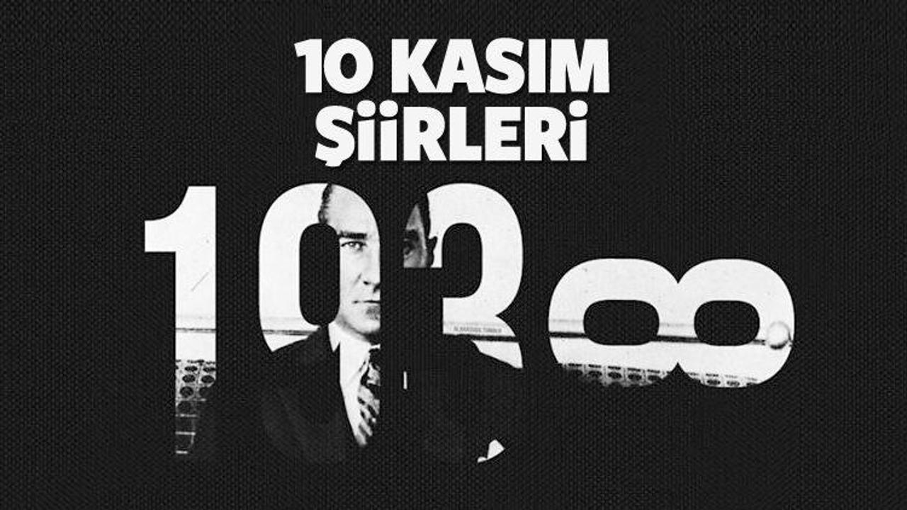 10 Kasım şiirleri! 2 kıtalık, 3 kıtalık, 4, kıtalık 10 Kasım Atatürk şiirleri! 