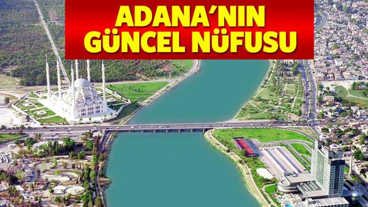 2018 Adana'nın nüfusu kaç? İlçe ilçe Adana'nın güncel nüfusu...