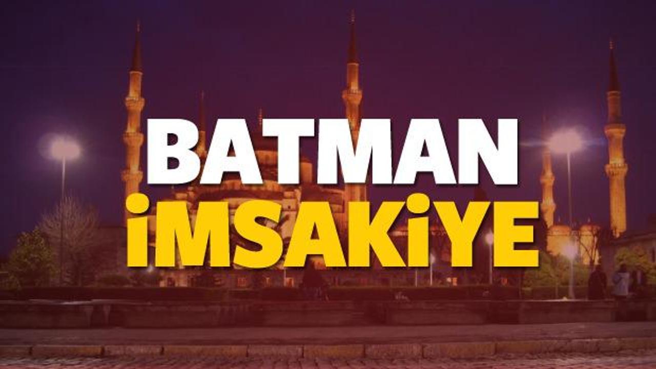 2018 Batman imsakiye sahur ve iftar vakti! Sabah ve Akşam ezanı saati...