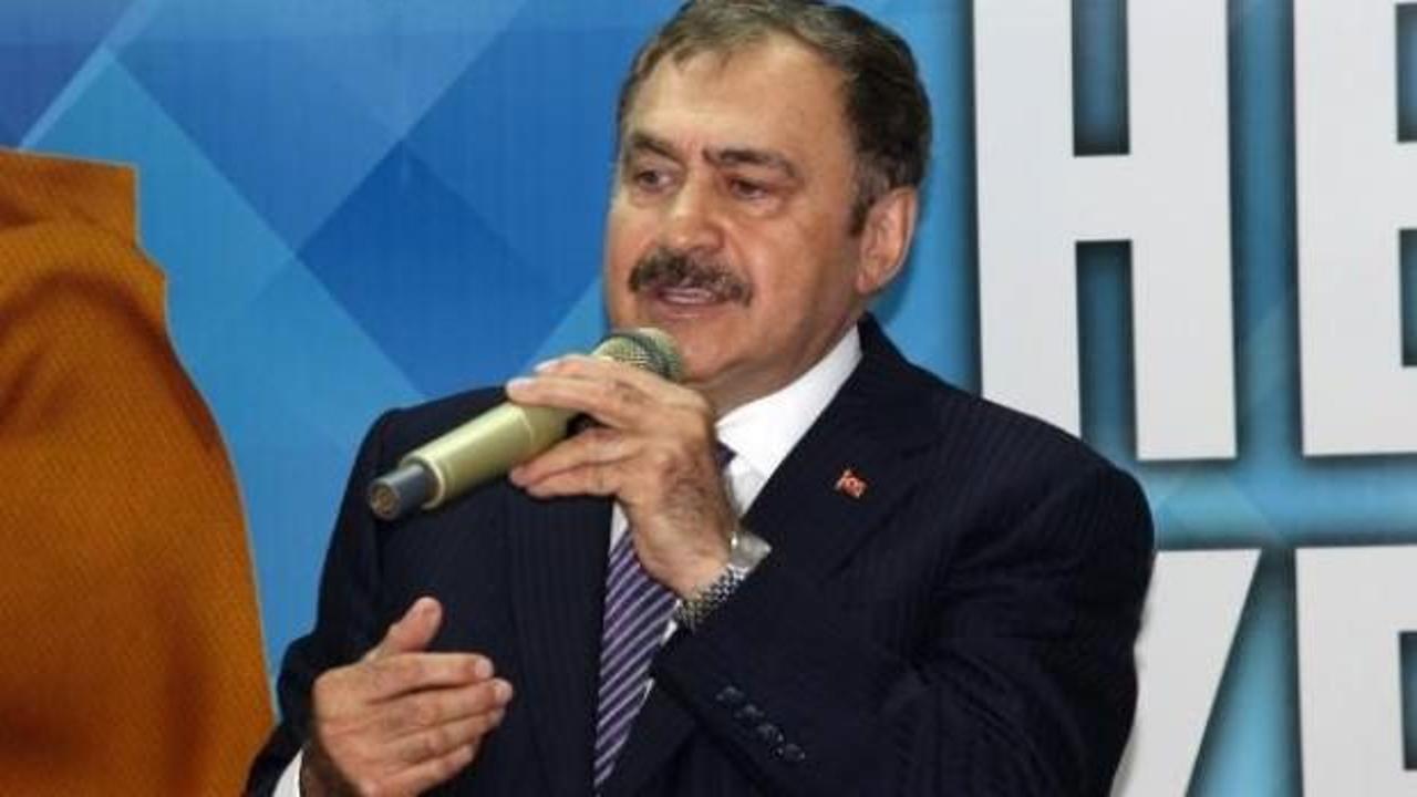 Bakan Eroğlu: Atma Muharrem atma!