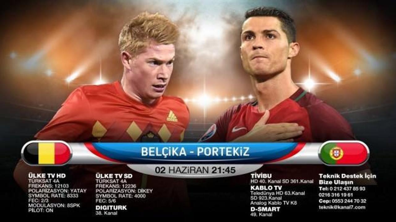 Ülke TV'de dev maç! Belçika - Portekiz