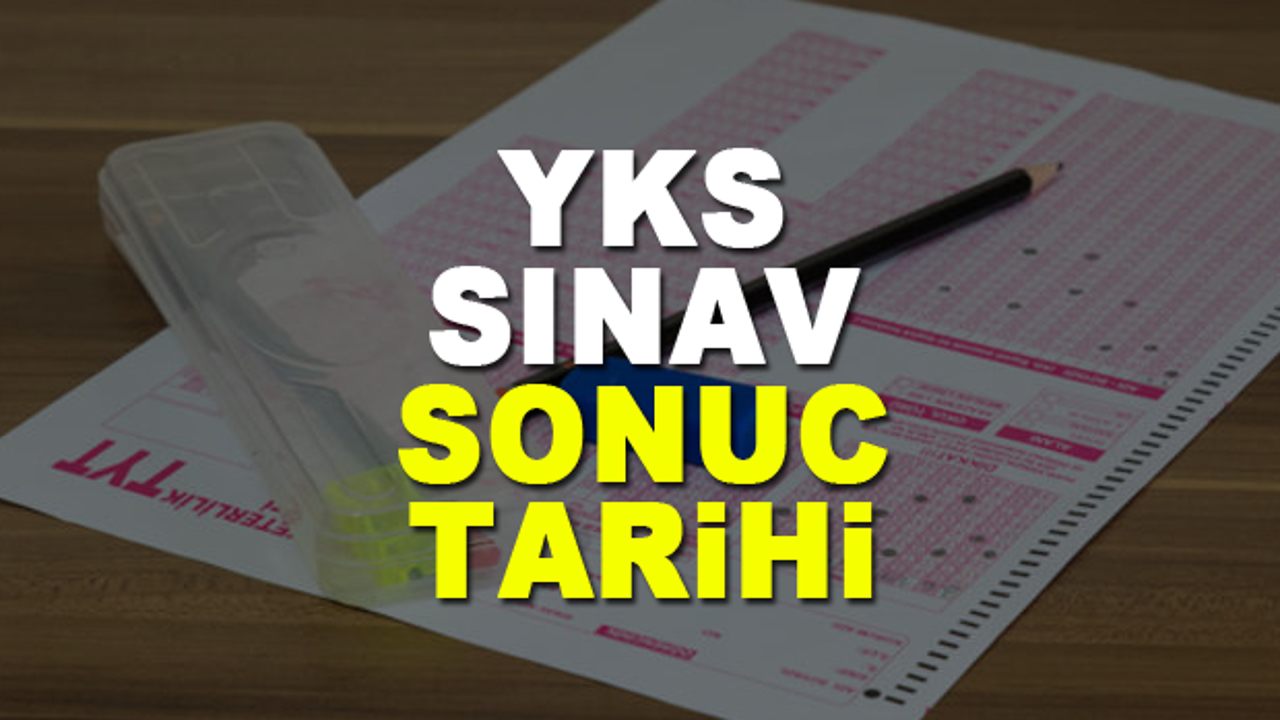 2018 Yükseköğretim Kurumları Sınavı  TYT ve AYT sonuçları açıklanma tarihi!