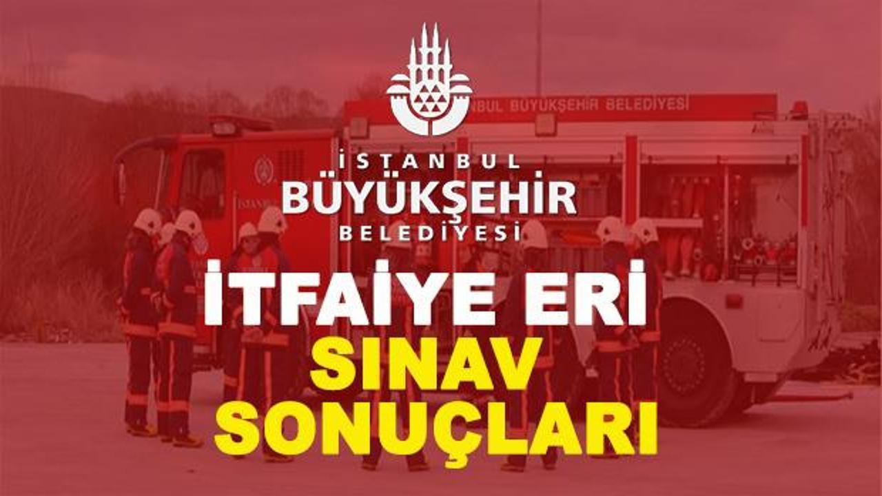 İBB İtfaiye Eri sınav sonucu öğrenme ekranı! İstanbul Büyükşehir Belediyesi...