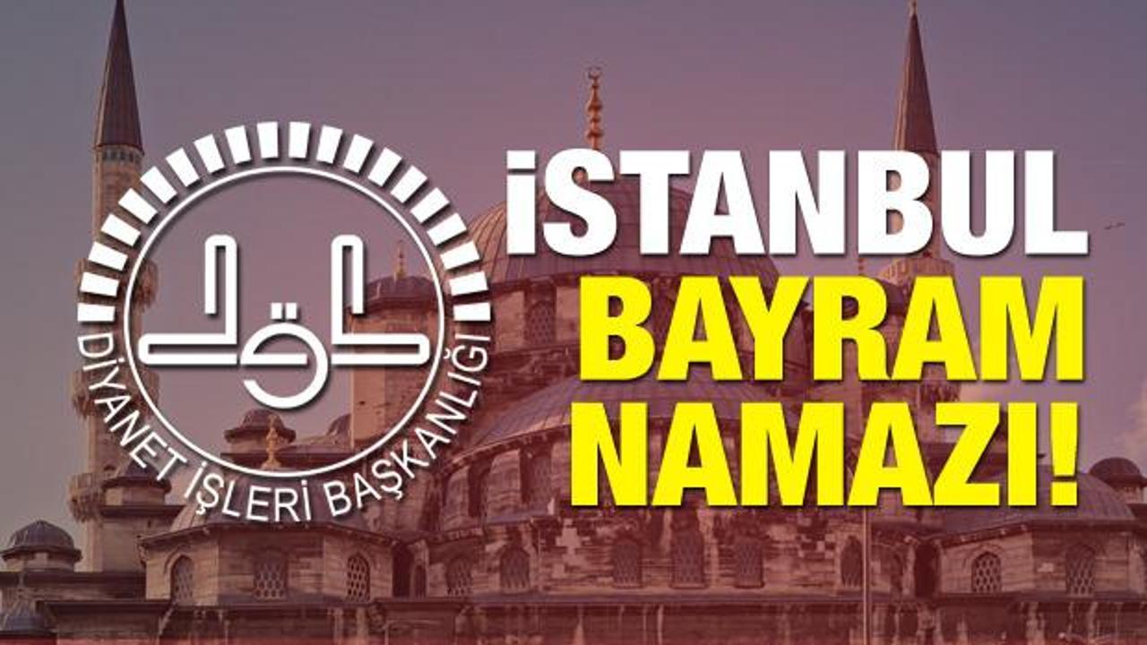 İstanbul Kurban Bayramı namazı saati! 2018 Sabah saat kaçta kılınacak?