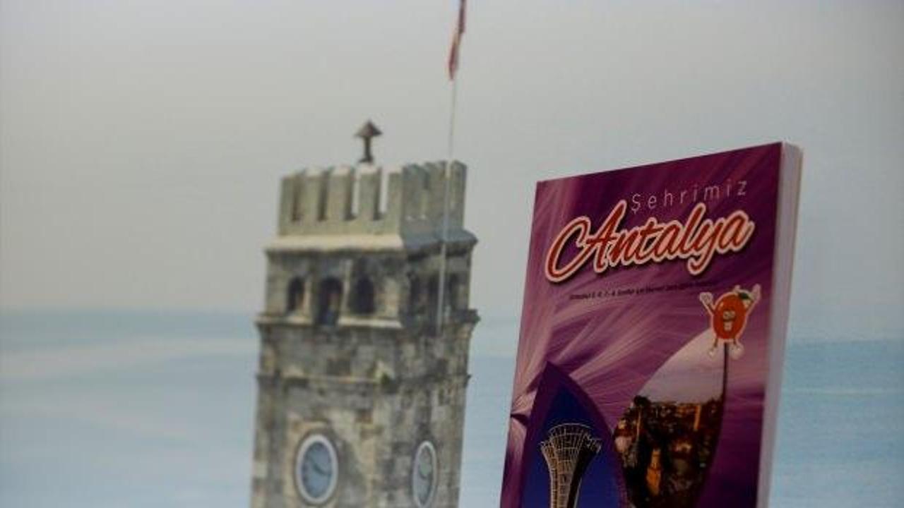 "Şehrimiz Antalya" kitabı ile kent bilinci oluşturulacak