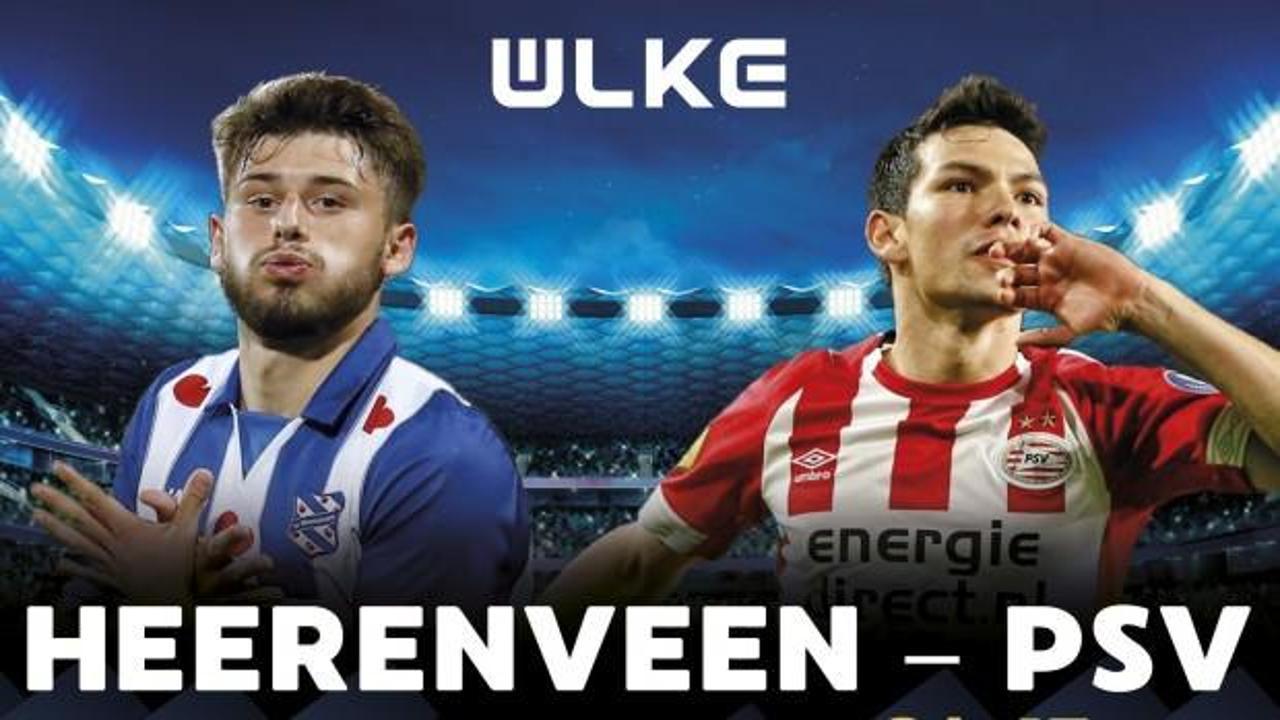 Heerenveen - PSV maçı ÜLKE TV'de