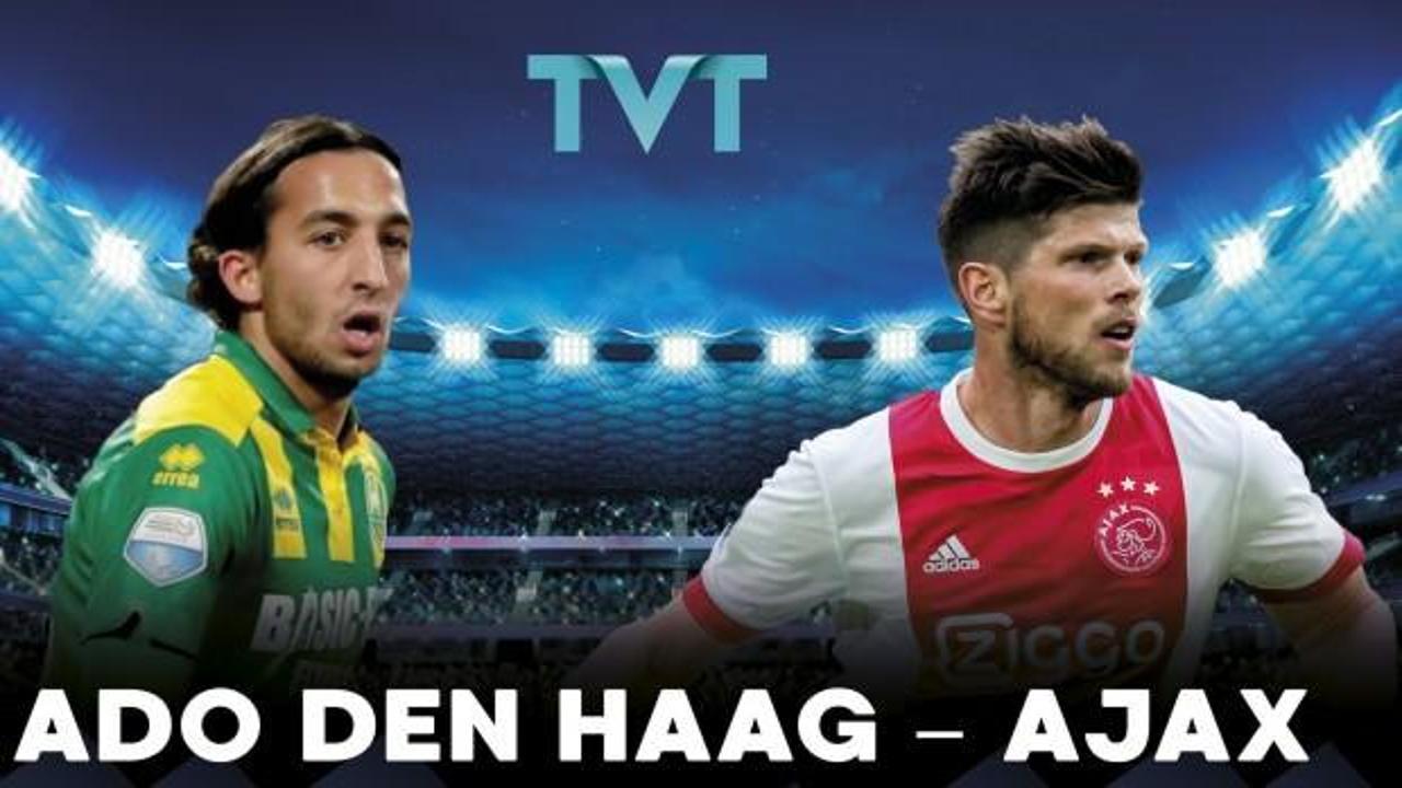 ADO Den Haag - Ajax maçı TVT'de