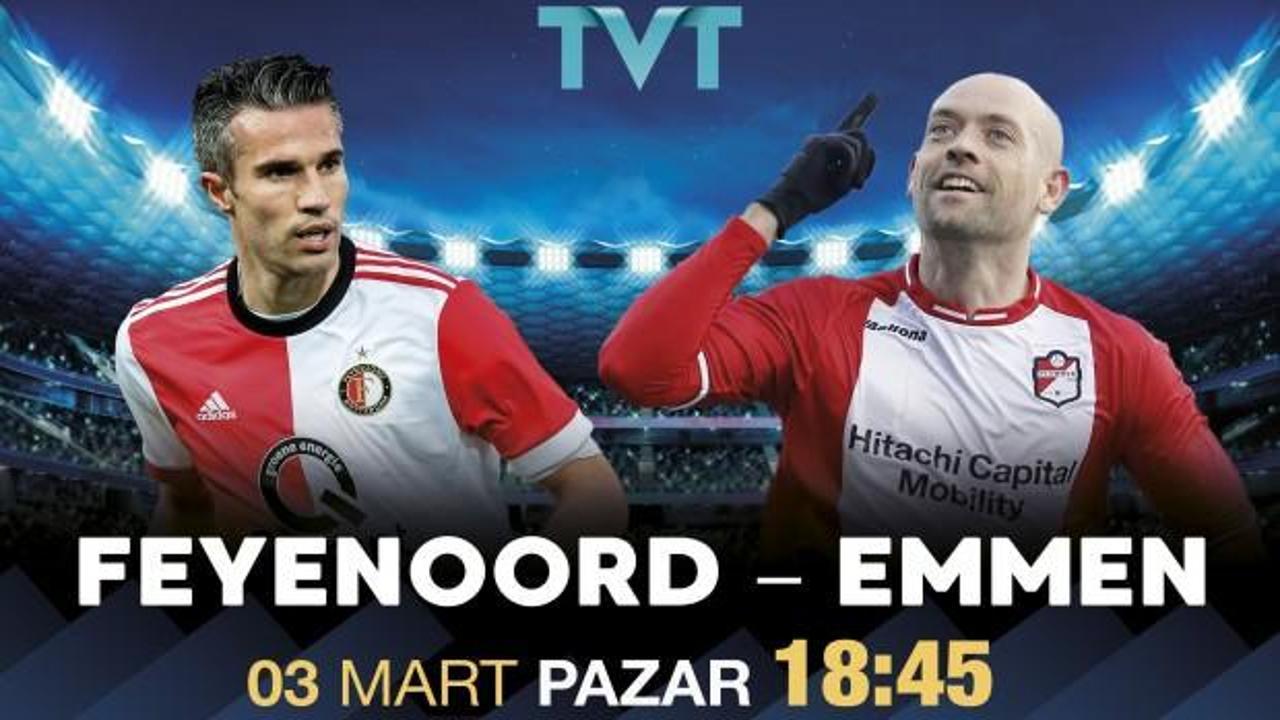 TVT'de büyük heyecan! Feyenoord'un konuğu Emmen