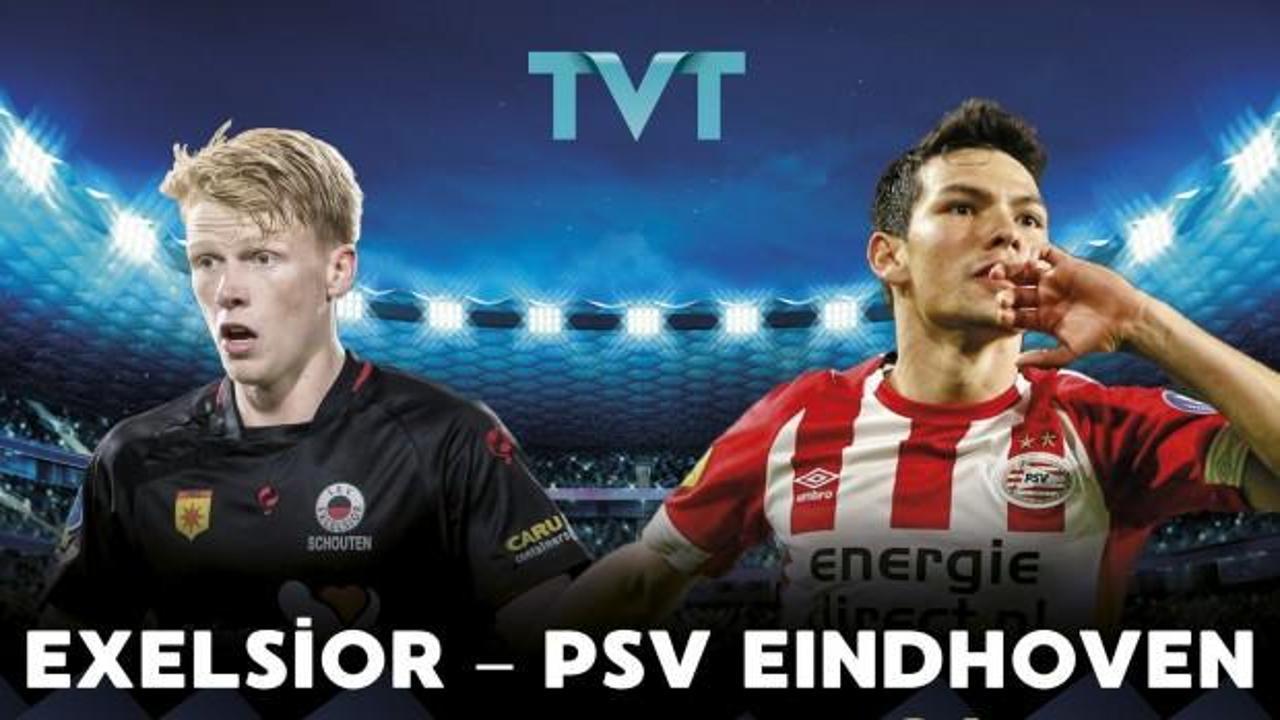 PSV - Excelsior maçı TVT'de