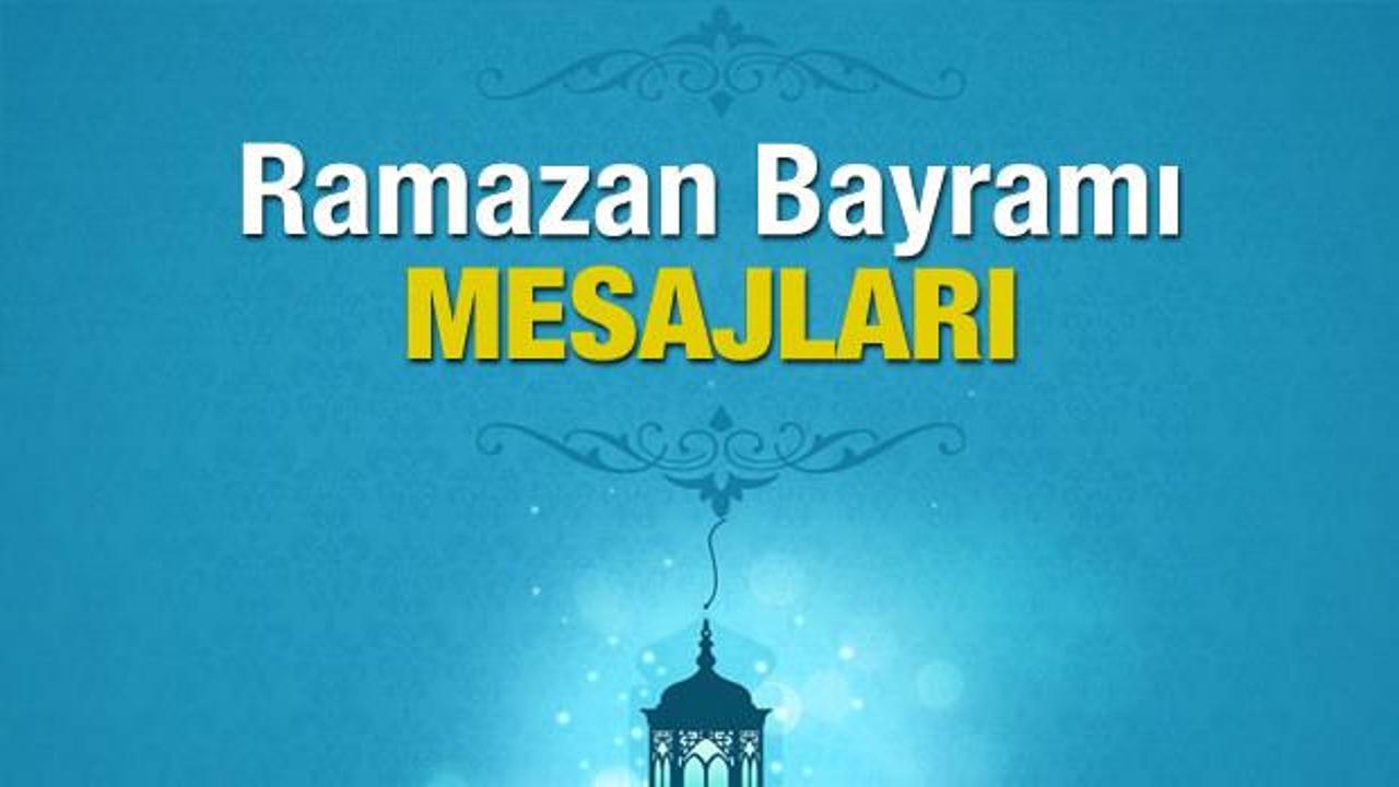 Ramazan Bayramı Mesajları: Her arayışa uygun bol çeşitli Bayram mesajları!