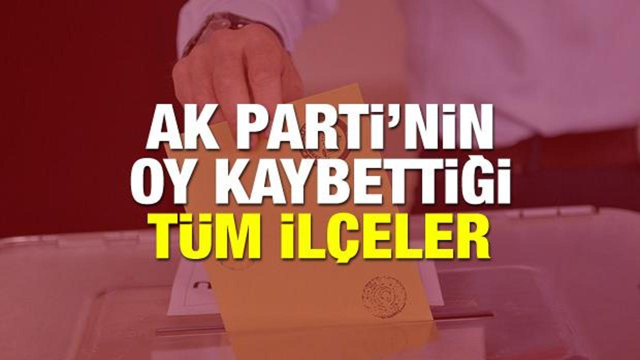 AK Parti'nin 23 Haziran seçiminde oy kaybettiği ilçeler: 39 ilçenin kıyaslaması