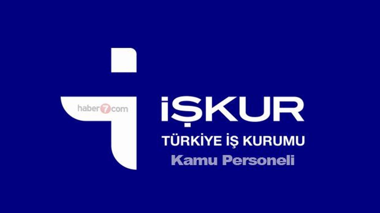 İŞKUR üzerinden en az ilkokul mezunu kamu personeli alımı! Başvuru şartları...