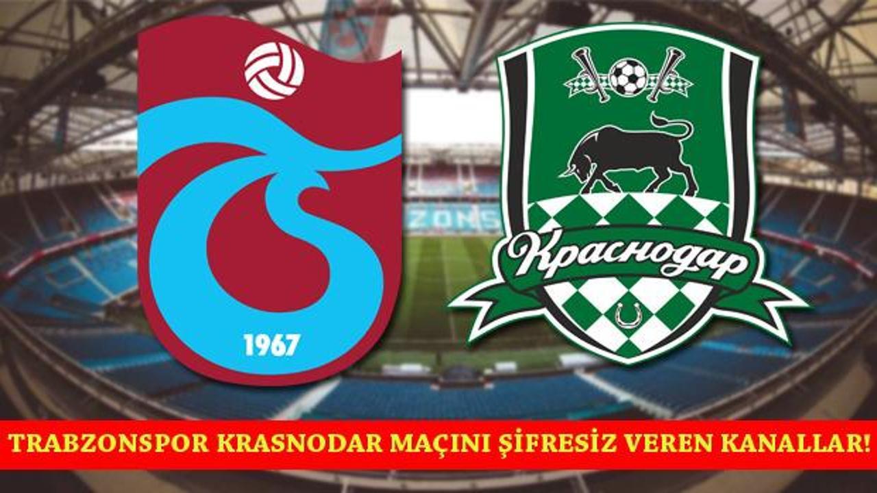 Trabzonspor Krasnodar Maçı şifresiz izle! Şifresiz yabancı kanallar