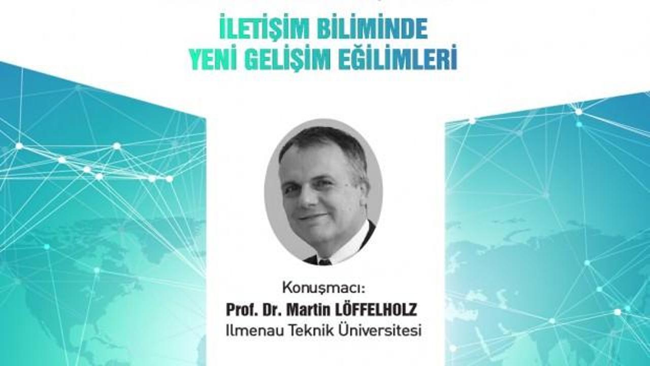 Prof. DR. Martin Löffelholz İstanbul Ticaret Üniversitesi'nde