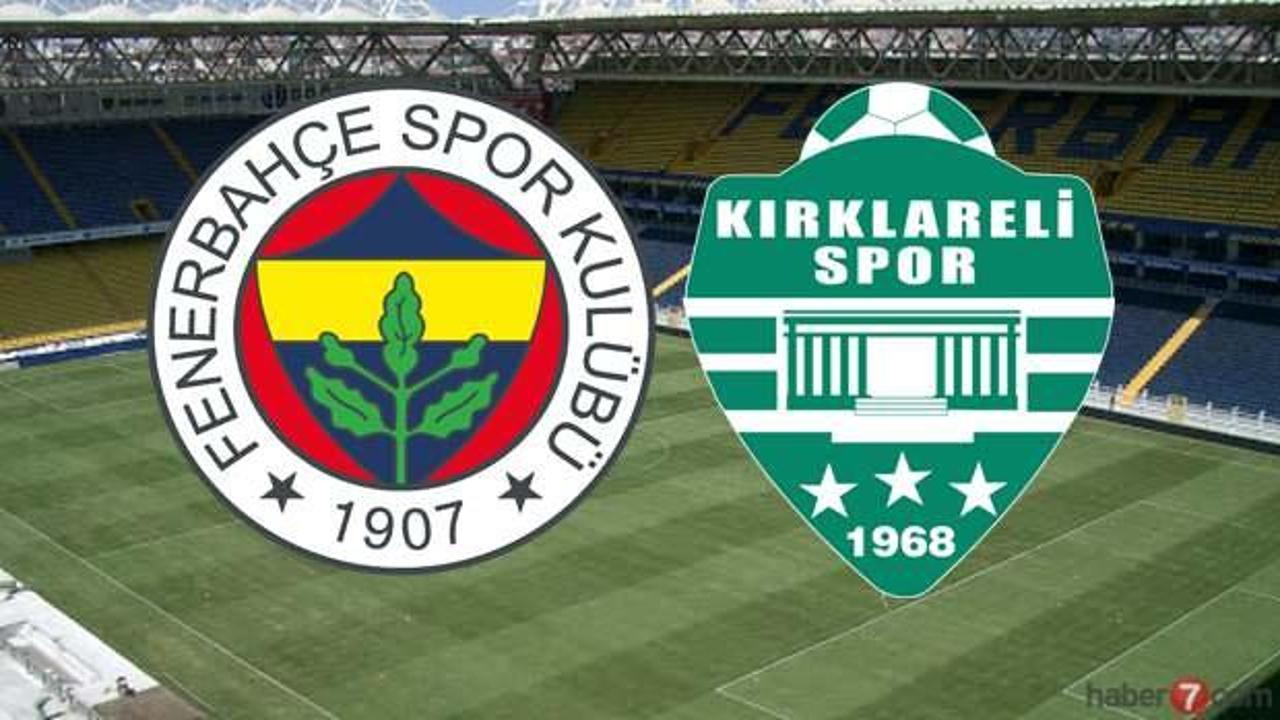 Fenerbahçe Kırklarelispor maçı ne zaman? Maç hangi kanaldan yayınlanacak?