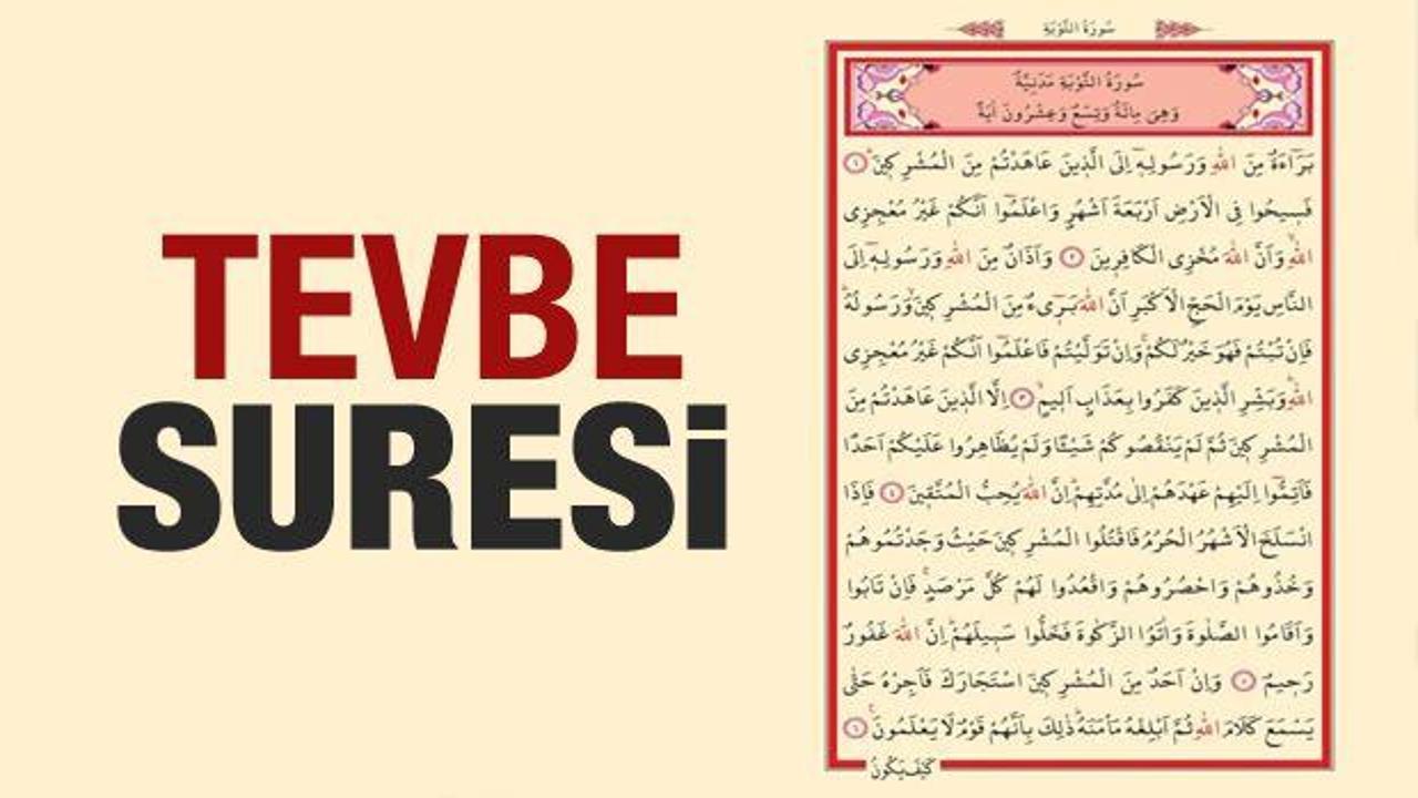 Tevbe Suresi Arapça okunuşu | Tevbe Suresi Türkçe meali ve faziletleri...
