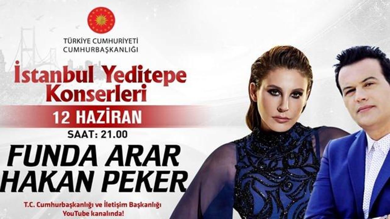 'İstanbul Yeditepe Konserleri"nde bugün Funda Arar ve Hakan Peker sahne alacak