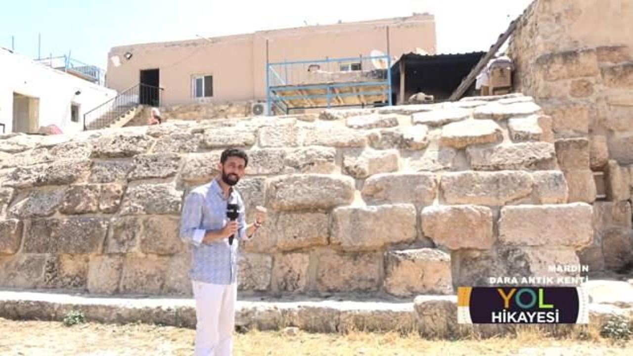 Dara Antik Kenti'nin köklü tarihi Yol Hikayesi'nde
