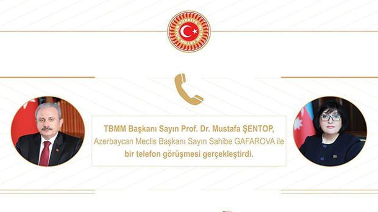 TBMM Başkanı Şentop'a, Azerbaycan Meclis Başkanı Gafarova'dan tebrik telefonu