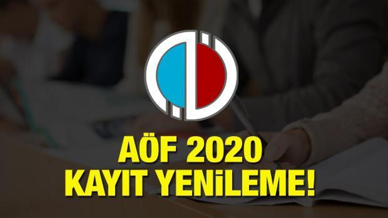 AÖF kayıt yenileme ne zaman? Anadolu Üniversitesi AÖF 2020 kayıt takvimi belli oldu!