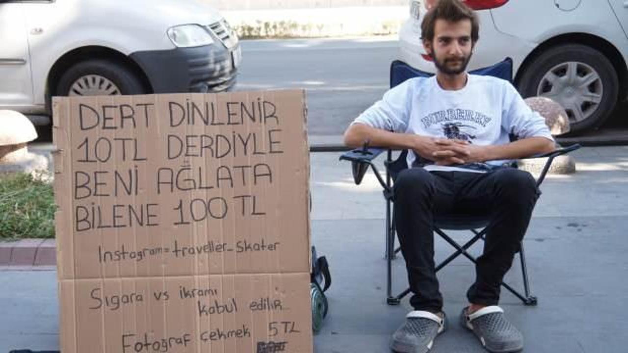 Dert dinleme 10 TL! Ağlatabilene 100 TL veriyor