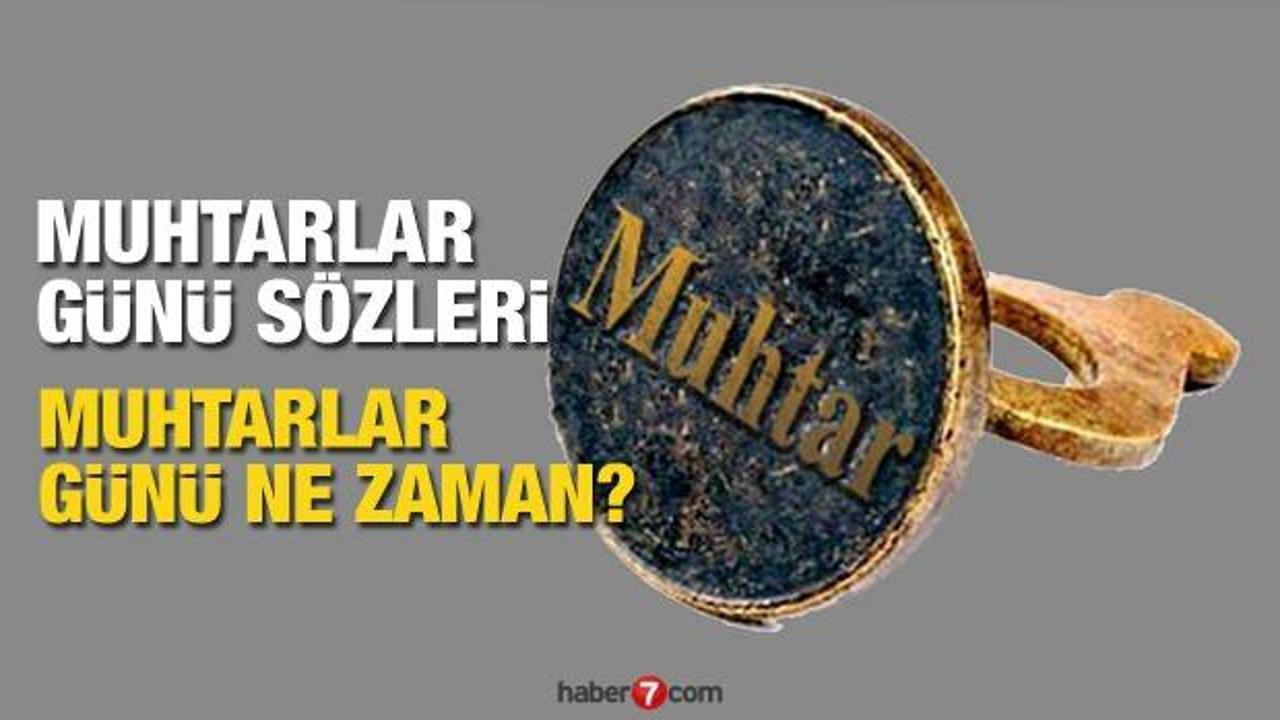 Muhtarlar Günü nedir ne zaman? Muhtarlar Günü mesajları ve sözleri (2020)