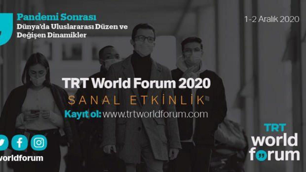 TRT World Forum 2020 Pandemi Sonrası Değişen D&uuml;nyayı Tartışacak