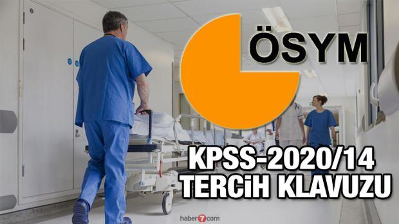 12 bin sağlık personeli alımı başvurusu için son 2 gün! KPSS-2020/14 Tercih Kılavuzu ekranı!