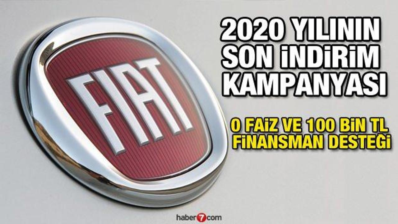 Fiat 0 faiz oranları ve 100 bin TL finansman kampanyası! 2020 sonu indirimleri ve fiyatları 