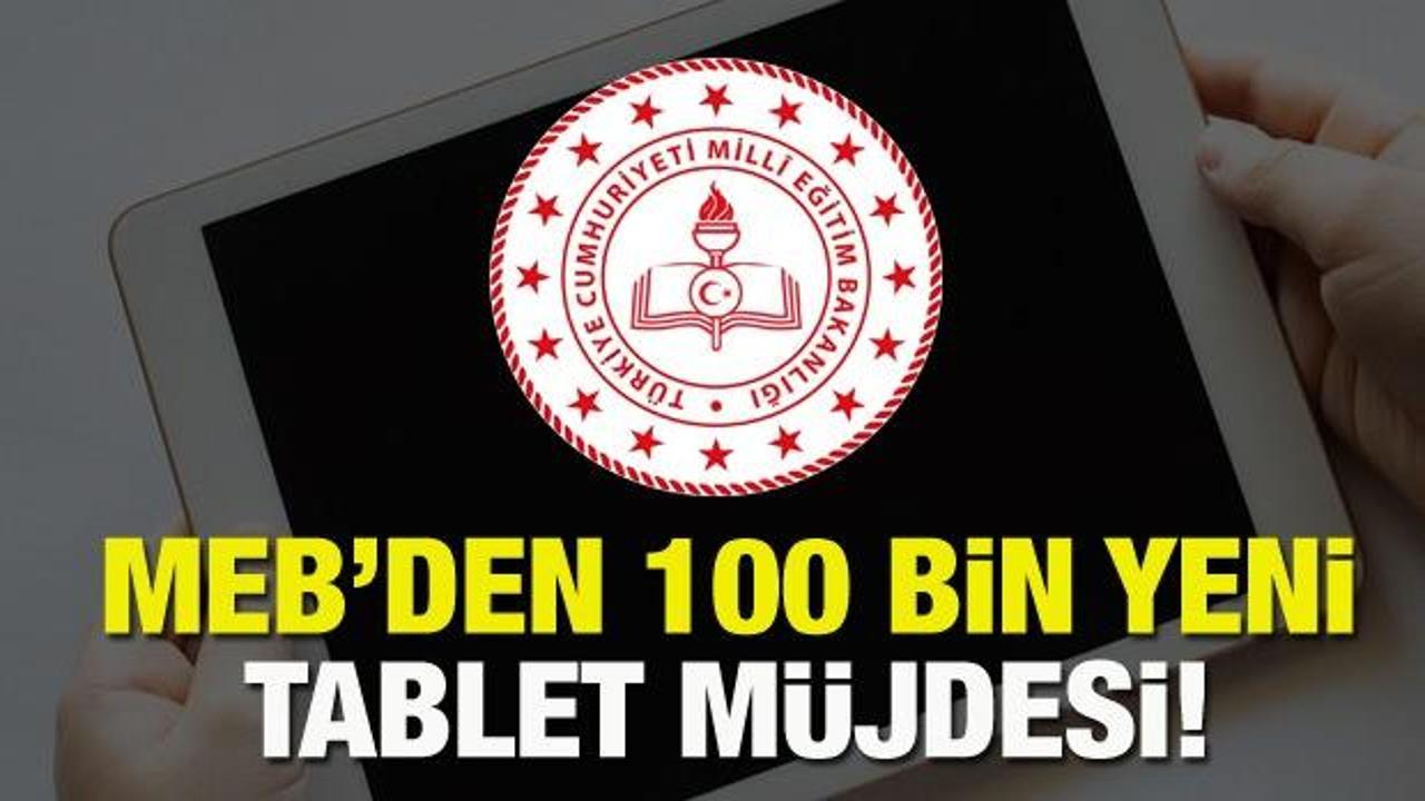 Tablet dağıtımı için MEB’den yeni karar! Şubat ayı 100 bin tablet başvurusu nasıl yapılır?