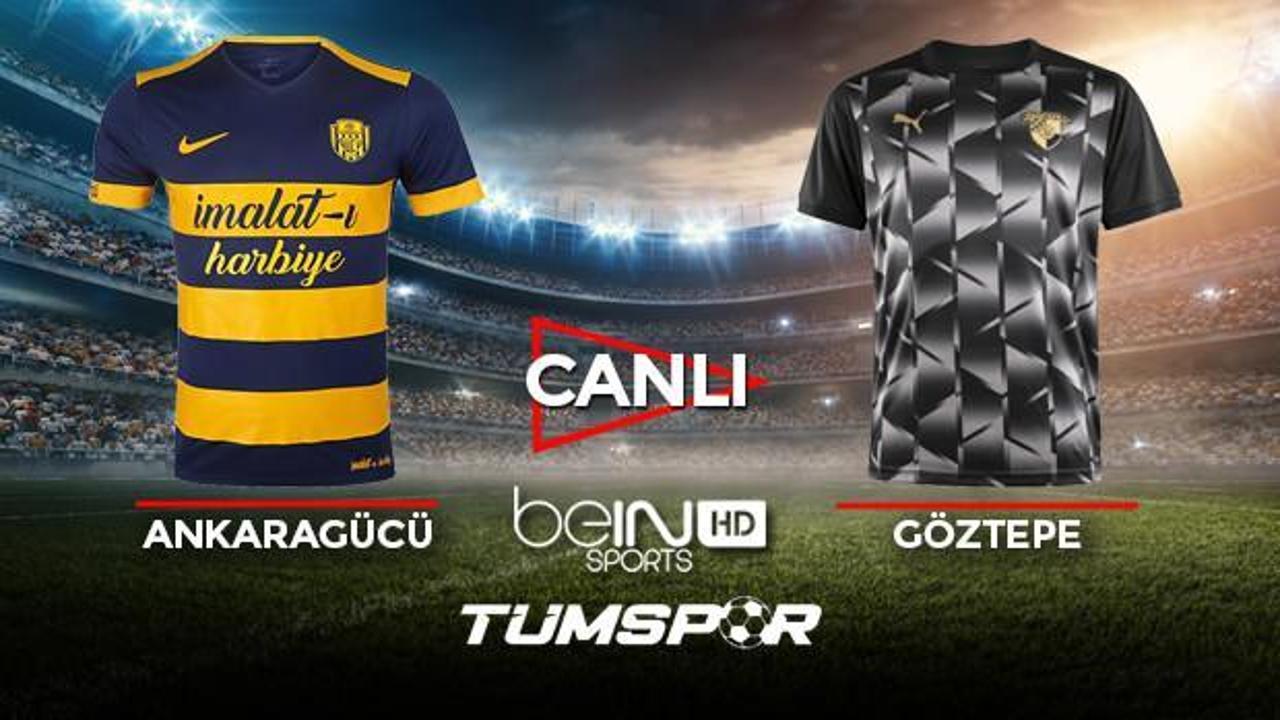 Ankaragücü Göztepe maçı canlı izle! | BeIN Sports Ankaragücü Göztepe maçı canlı skor takip!