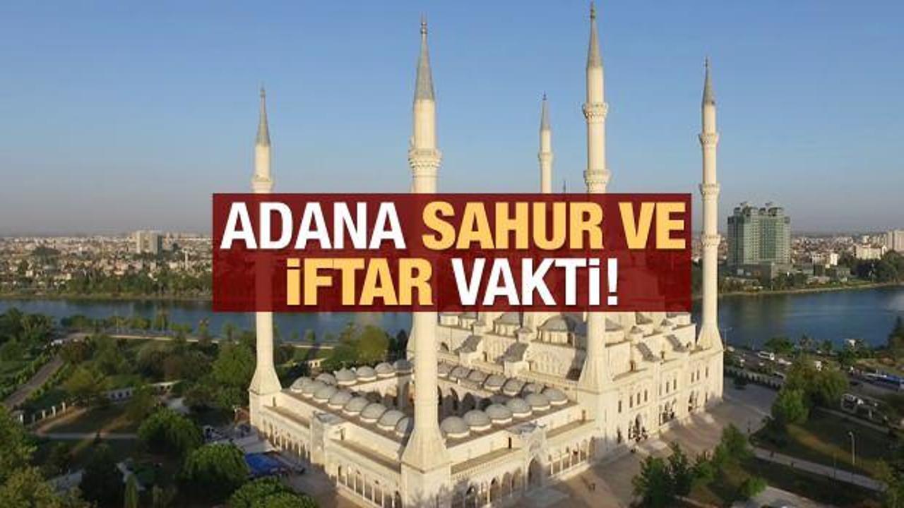 Adana İmsakiye 2021: Diyanet Adana sahur saatleri ve iftar vakti