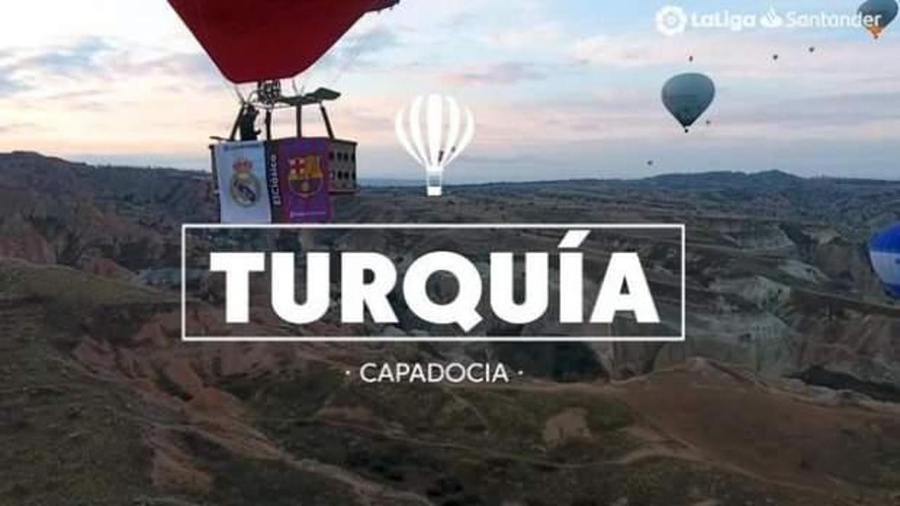 La Liga'dan Kapadokya görüntülü EL Clasico tanıtımı
