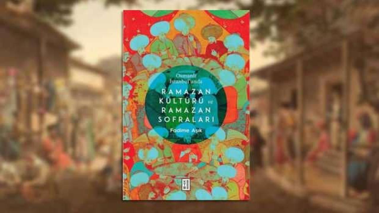 Osmanlı İstanbul'unda ramazan kültürü 