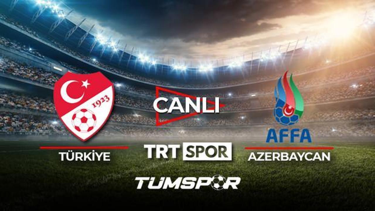 Türkiye Azerbaycan maçı canlı izle! TRT Spor Türkiye Azerbaycan maçı canlı skor takip!