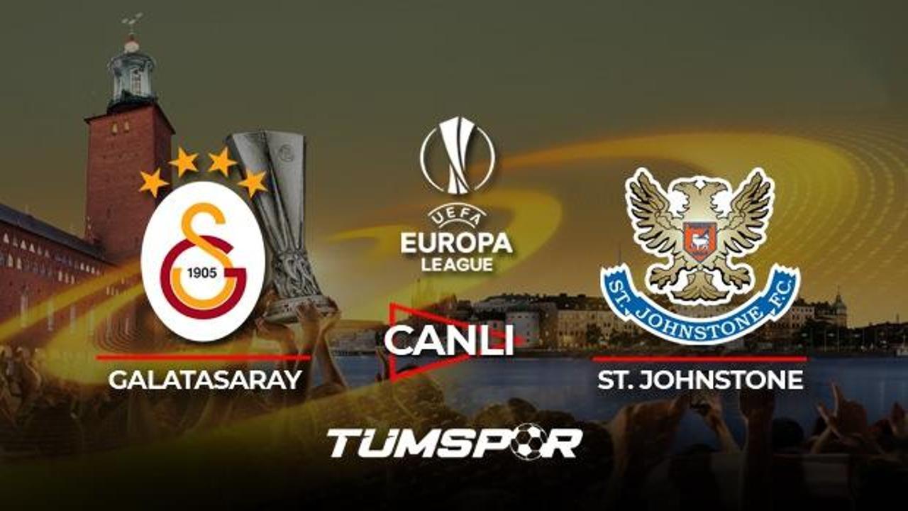 Galatasaray St. Johnstone maçı canlı izle! Spor Smart GS maçı canlı skor takip!