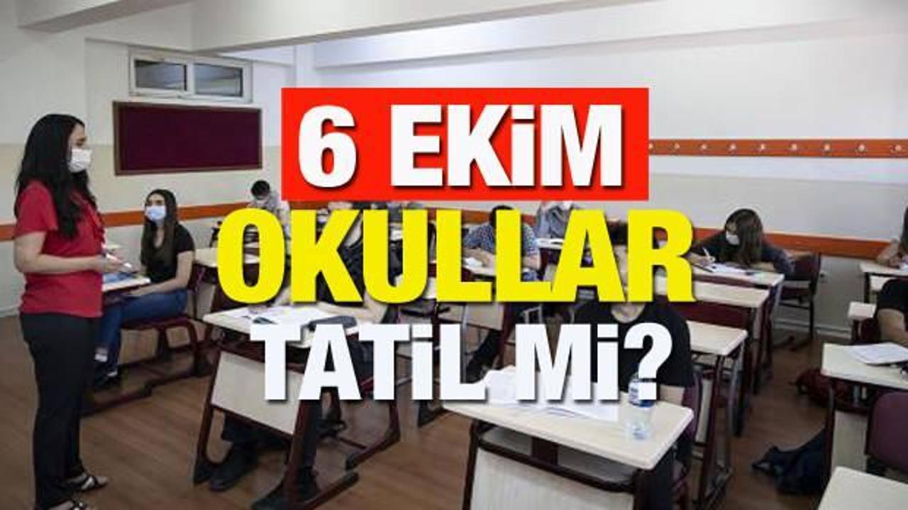 6 Ekim Çarşamba günü okullar tatil mi olacak?  İstanbul'un Kurtuluşu resmi tatil mi?