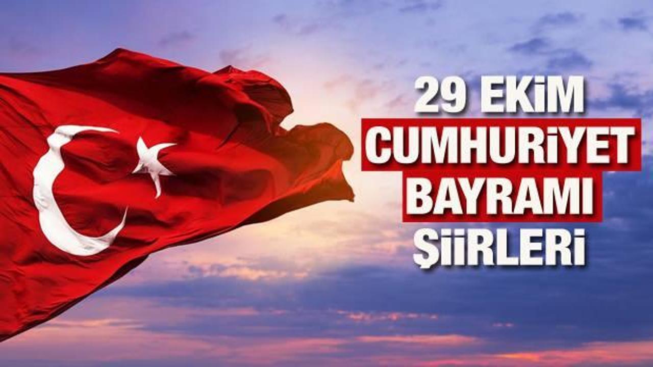 29 ekim Cumhuriyet Bayramı en güzel şiirleri | 2 kıtalık 29 Ekim şiirleri...