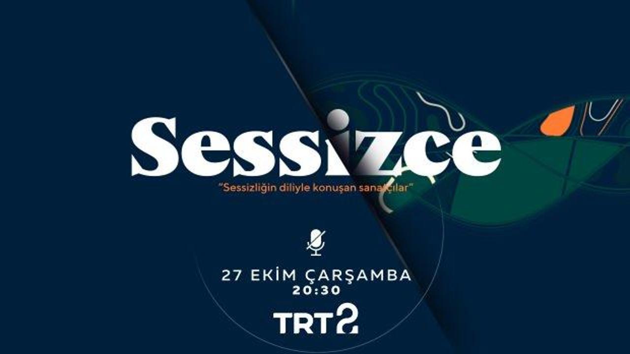 TRT 2’den Türk Televizyon Tarihinde Bir İlk: “Sessizce”