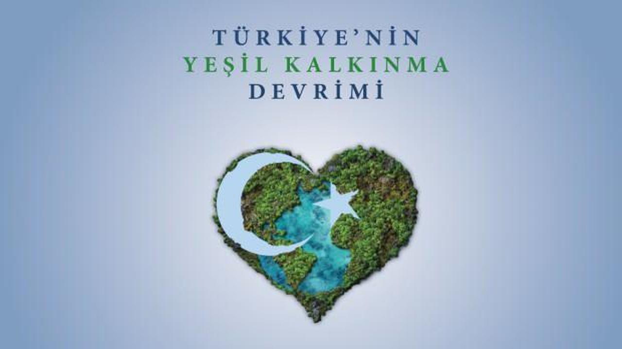 Takdim yazısını Başkan Erdoğan yazdı: Türkiye’nin Yeşil Kalkınma Devrimi