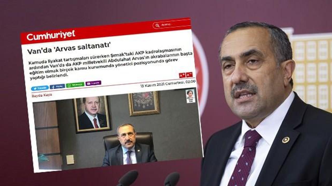 AK Parti'li Arvas, "Van'da Arvas Saltanatı" başlıklı habere tepki: Yalan ve iftira