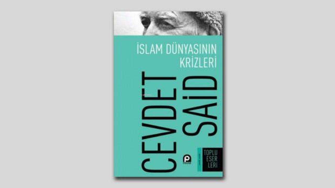 'İslam Dünyasının Krizleri' raflardaki yerini aldı