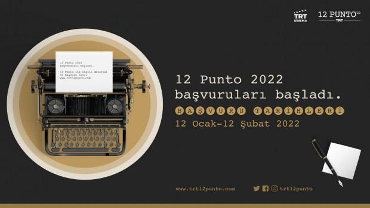 “12 Punto 2022” Başvuruları Bugün Başladı
