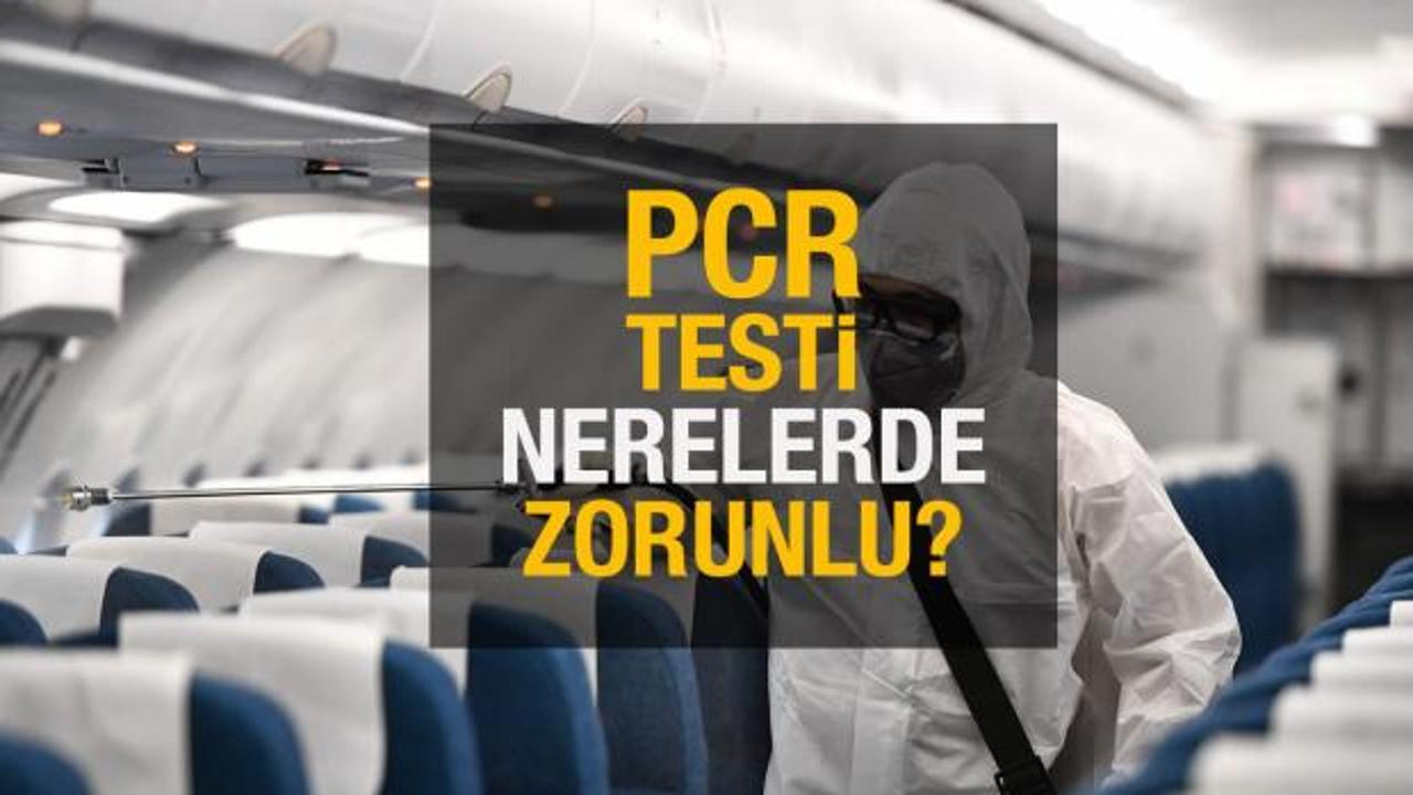 PCR testi nerelerde zorunlu? Otobüs, uçak, okul, işyeri, sinema, tiyatro, konser PCR testi...