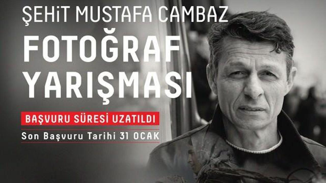 Şehit Mustafa Cambaz Fotoğraf Yarışması'na başvurular 31 Ocak'a kadar uzatıldı