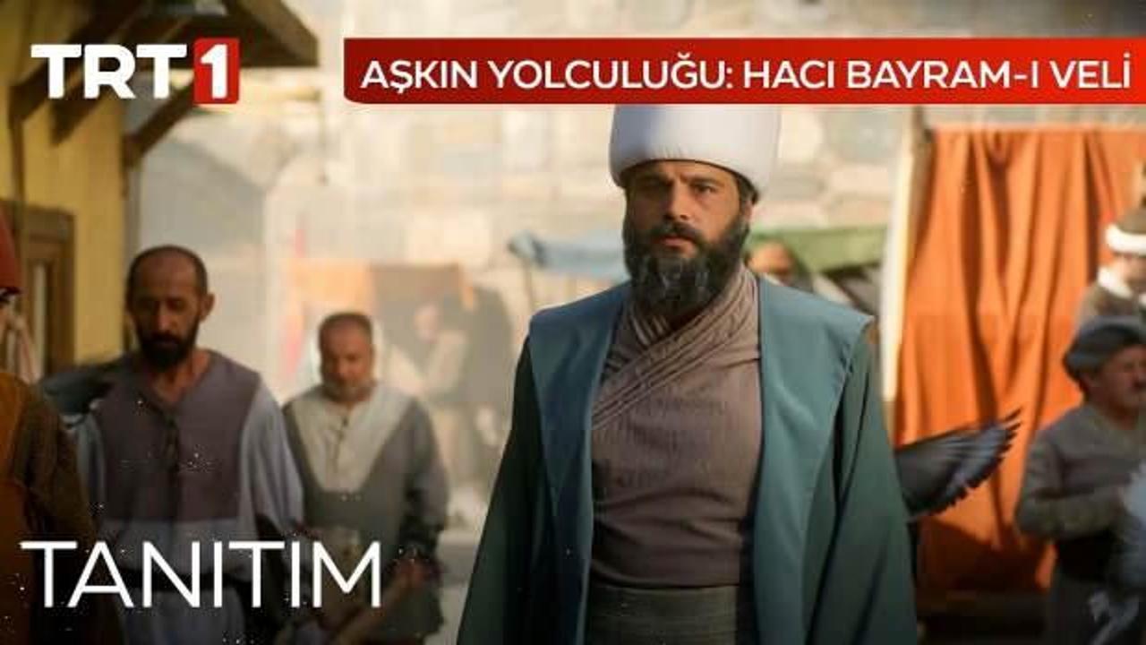 TRT'den bir d&ouml;nem dizisi daha: Aşkın Yolculuğu: Hacı Bayram-ı Veli 11 Şubat'ta başlıyor