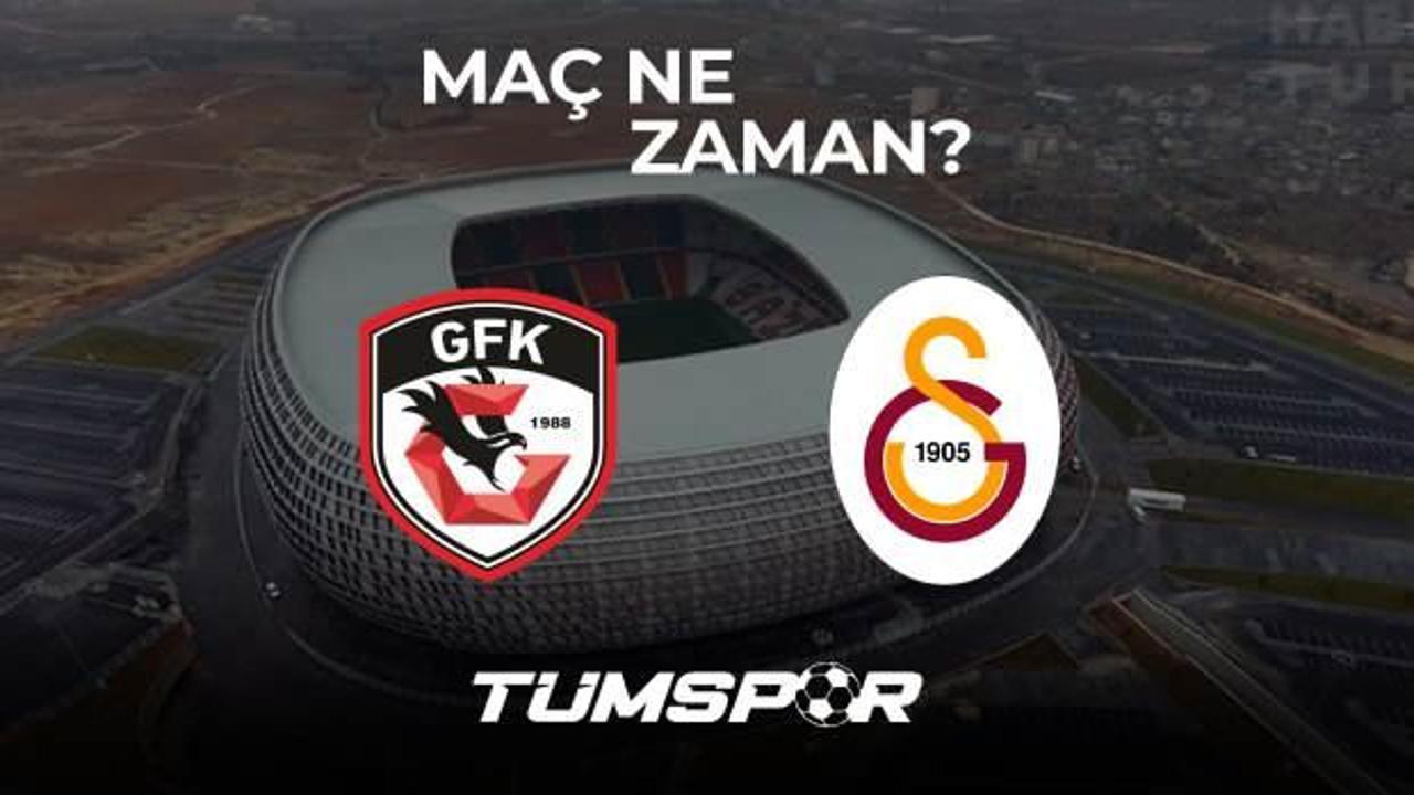 Gaziantep FK Galatasaray maçı ne zaman ve saat kaçta? Gaziantep GS hangi kanalda?