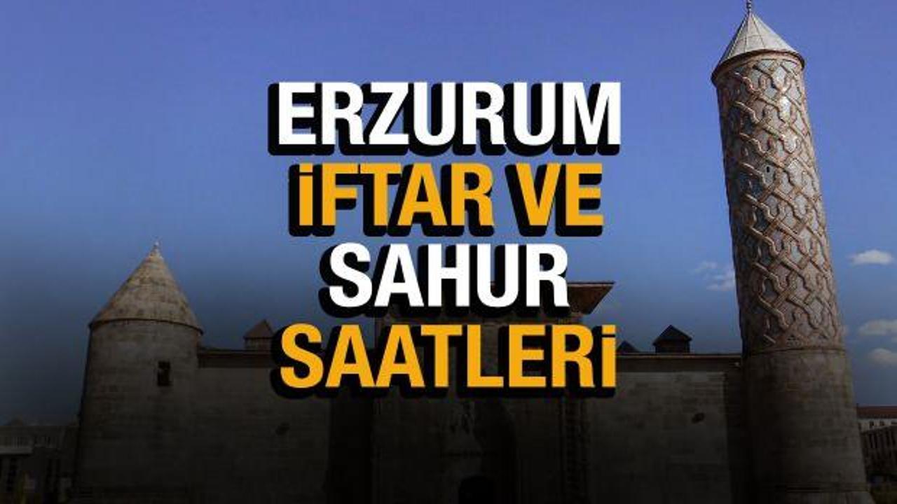Erzurum Ramazan İmsakiyesi 2022! Erzurum Diyanet sahur ve iftar vakti