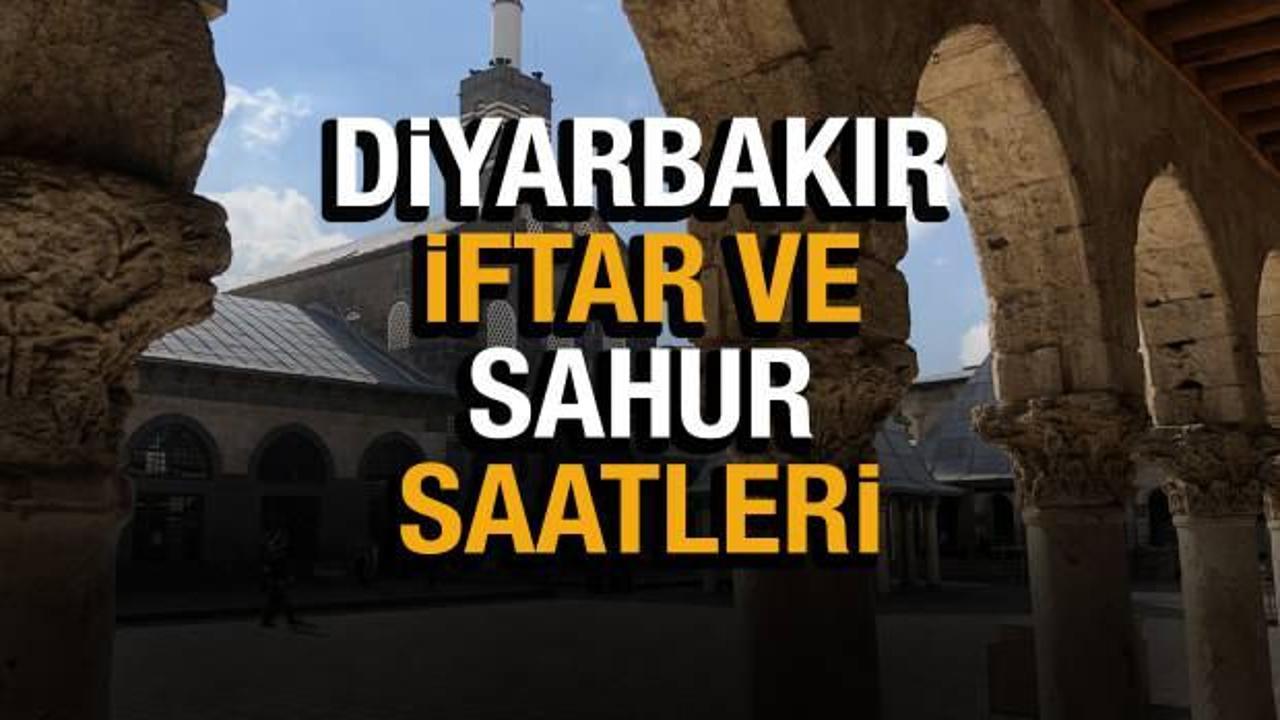 Diyarbakır Ramazan İmsakiyesi 2022! Diyarbakır Diyanet sahur ve iftar vakti...
