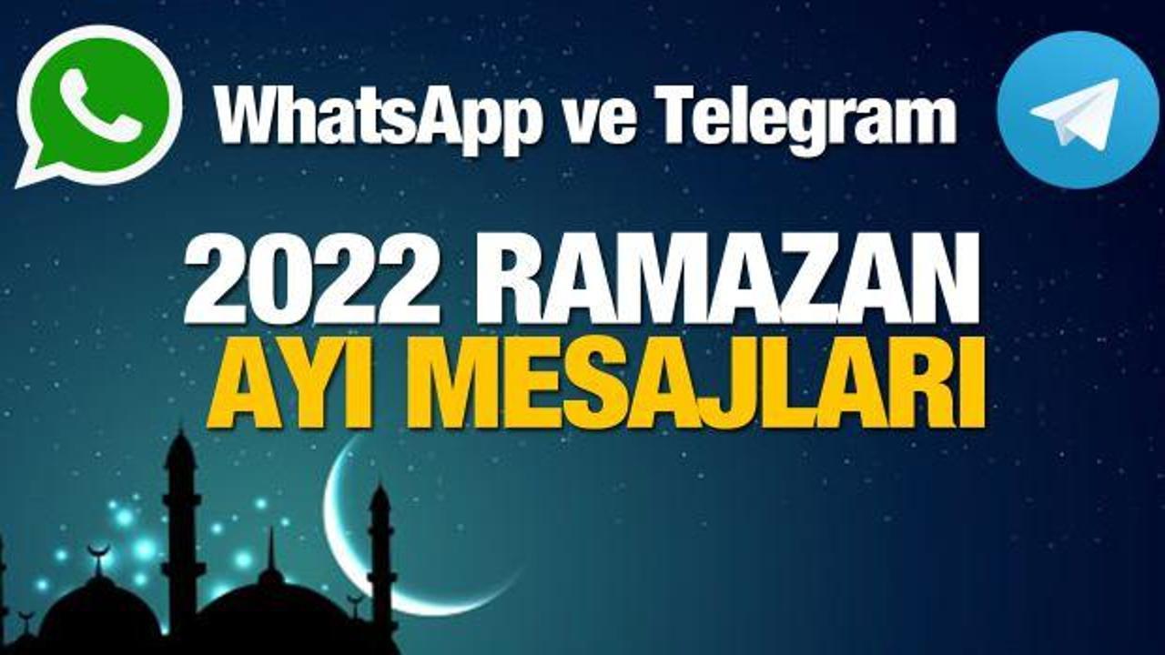 Ramazan mesajları 2022! Ramazan Ayı fotoğraflı dualar ve Hadisler! WhatsApp ve Telegram…